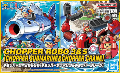 ONE PIECE CHOPPER ROBO 3&5 (SUBMARINE & CHOPPER CRANE)